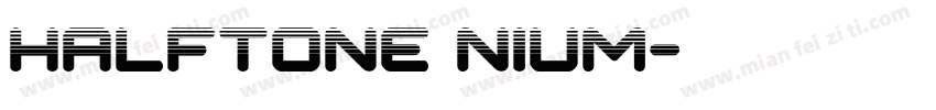 Halftone Nium字体转换